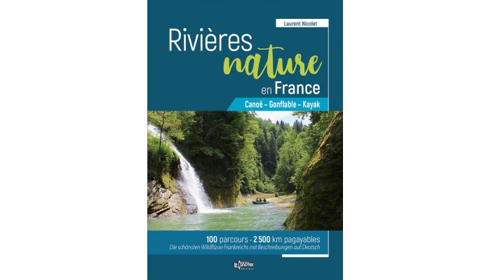 Rivières Nature en France (Laurent Nicolet)