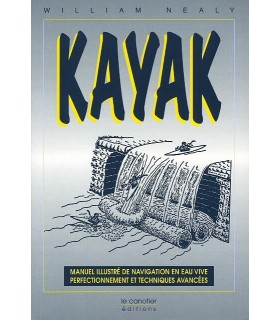 Kayak - Manuel illustré de navigation en EV (William Nealy)